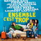 ENSEMBLE C'EST TROP